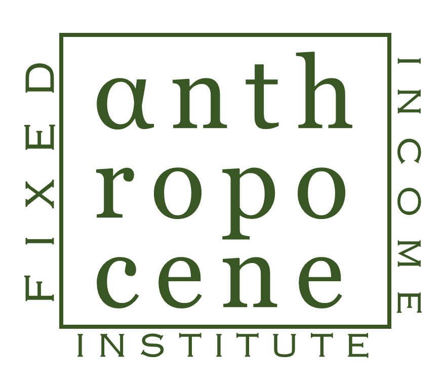 Anthropocene Fixed Income Institute